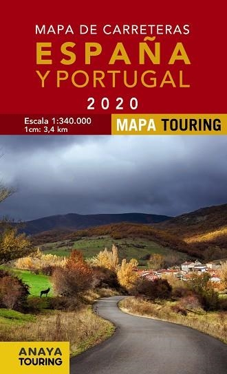 MAPA DE CARRETERAS DE ESPAÑA Y PORTUGAL 1:340.000, 2020 | 9788491582946 | ANAYA TOURING | Llibreria L'Odissea - Libreria Online de Vilafranca del Penedès - Comprar libros