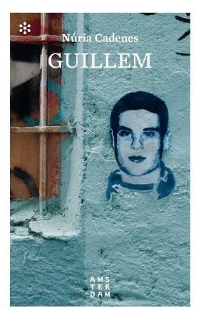 GUILLEM | 9788417918194 | CADENES I ALABÈRNIA, NÚRIA | Llibreria L'Odissea - Libreria Online de Vilafranca del Penedès - Comprar libros