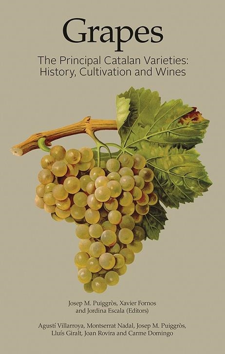 GRAPES | 9788416445455 | VILLARROYA SERAFINI, AGUSTÍ/NADAL ROQUET-JALMAR, MONTSERRAT/PUIGGRÒS I JOVÉ, JOSEP MARIA/GIRALT VIDA | Llibreria Online de Vilafranca del Penedès | Comprar llibres en català