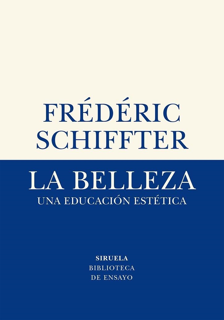 LA BELLEZA | 9788417996611 | SCHIFFTER, FRÉDÉRIC | Llibreria Online de Vilafranca del Penedès | Comprar llibres en català