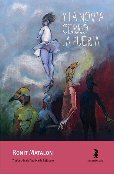 Y LA NOVIA CERRÓ LA PUERTA | 9788412092028 | MATALON, RONIT | Llibreria L'Odissea - Libreria Online de Vilafranca del Penedès - Comprar libros