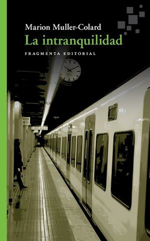 LA INTRANQUILIDAD | 9788417796242 | MULLER-COLARD, MARION | Llibreria Online de Vilafranca del Penedès | Comprar llibres en català