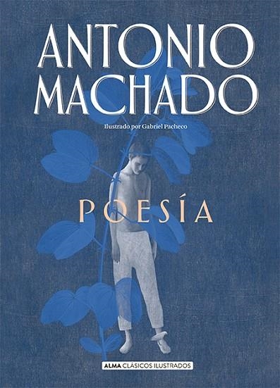 POESÍA | 9788417430962 | MACHADO, ANTONIO | Llibreria L'Odissea - Libreria Online de Vilafranca del Penedès - Comprar libros
