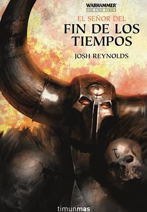 EL SEÑOR DEL FIN DE LOS TIEMPOS | 9788445008799 | REYNOLDS, JOSH | Llibreria L'Odissea - Libreria Online de Vilafranca del Penedès - Comprar libros