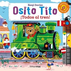 OSITO TITO TODOS AL TREN! | 9788408216308 | DAVIES, BENJI | Llibreria L'Odissea - Libreria Online de Vilafranca del Penedès - Comprar libros