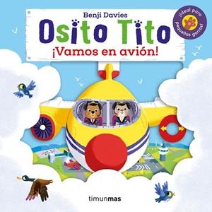 OSITO TITO VAMOS EN AVIÓN! | 9788408216315 | DAVIES, BENJI | Llibreria L'Odissea - Libreria Online de Vilafranca del Penedès - Comprar libros