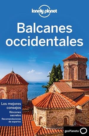 BALCANES OCCIDENTALES 2020 | 9788408216742 | DRAGICEVICH, PETER/BAKER, MARK/BUTLER, STUART/HAM, ANTHONY/LEE, JESSICA/MARIC, VESNA/RAUB, KEVIN/VLA | Llibreria L'Odissea - Libreria Online de Vilafranca del Penedès - Comprar libros