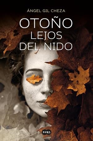 OTOÑO LEJOS DEL NIDO | 9788491294351 | GIL CHEZA, ÁNGEL | Llibreria Online de Vilafranca del Penedès | Comprar llibres en català