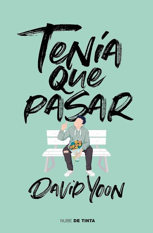 TENÍA QUE PASAR | 9788417605100 | YOON, DAVID | Llibreria L'Odissea - Libreria Online de Vilafranca del Penedès - Comprar libros