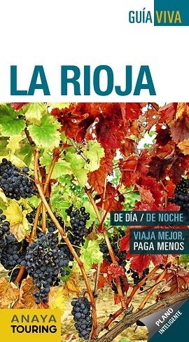 LA RIOJA | 9788491580768 | ANAYA TOURING/RAMOS CAMPOS, ALFREDO/HERNÁNDEZ COLORADO, ARANTXA/GÓMEZ, IÑAKI | Llibreria L'Odissea - Libreria Online de Vilafranca del Penedès - Comprar libros