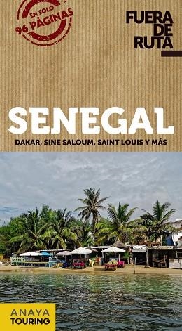 SENEGAL | 9788491580133 | ANAYA TOURING/LA CARRERA, NICOLÁS DE | Llibreria L'Odissea - Libreria Online de Vilafranca del Penedès - Comprar libros