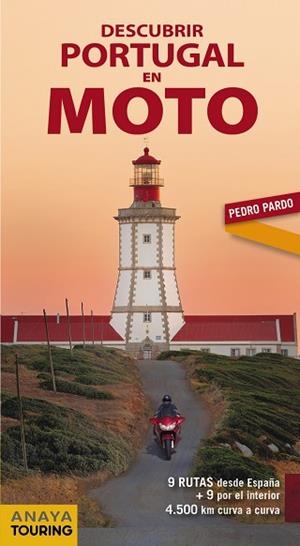 DESCUBRIR PORTUGAL EN MOTO | 9788491580973 | ANAYA TOURING/PARDO BLANCO, PEDRO | Llibreria L'Odissea - Libreria Online de Vilafranca del Penedès - Comprar libros