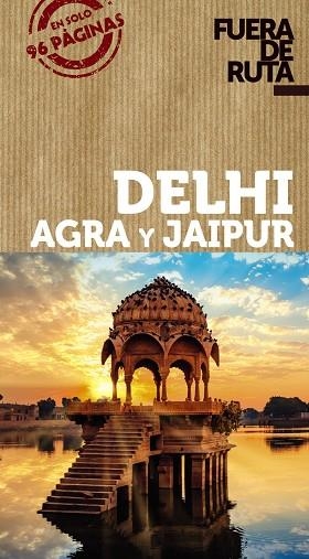 DELHI, AGRA Y JAIPUR | 9788491582519 | ANAYA TOURING/ALBA, EVA | Llibreria L'Odissea - Libreria Online de Vilafranca del Penedès - Comprar libros