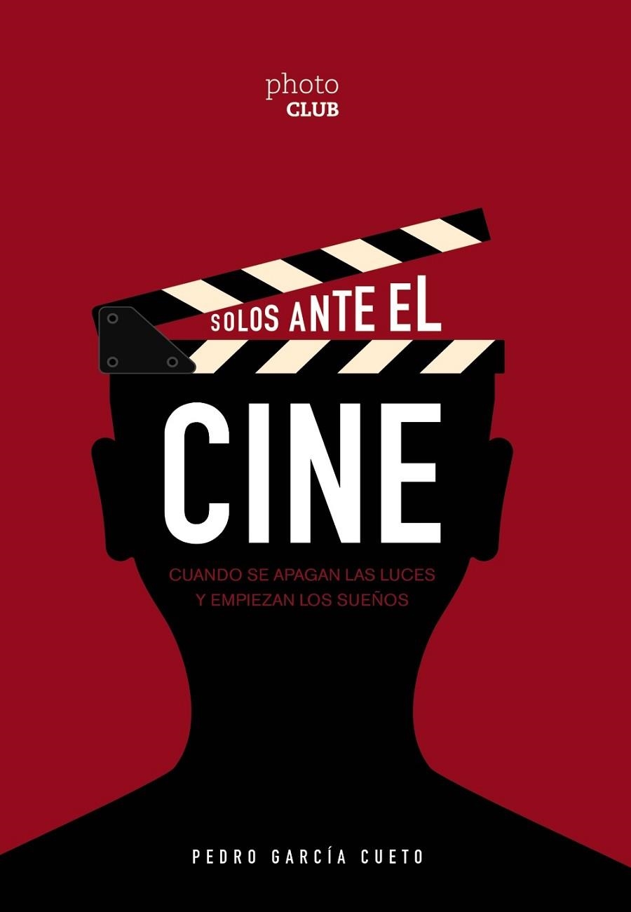 SOLOS ANTE EL CINE | 9788441542242 | GARCÍA CUETO, PEDRO | Llibreria L'Odissea - Libreria Online de Vilafranca del Penedès - Comprar libros