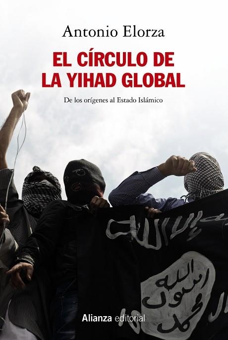 EL CÍRCULO DE LA YIHAD GLOBAL | 9788491817895 | ELORZA, ANTONIO | Llibreria L'Odissea - Libreria Online de Vilafranca del Penedès - Comprar libros