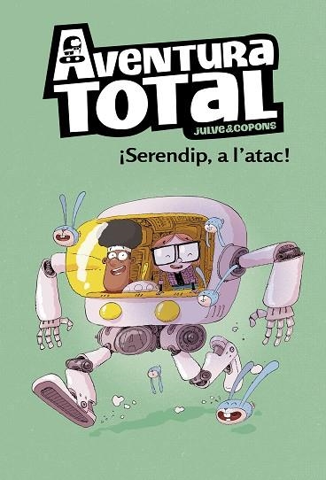 SERENDIP A L'ATAC! (AVENTURA TOTAL) | 9788448854324 | JULVE, ÒSCAR/COPONS, JAUME | Llibreria L'Odissea - Libreria Online de Vilafranca del Penedès - Comprar libros