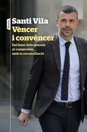 VÈNCER I CONVÈNCER | 9788498094671 | VILA, SANTI | Llibreria Online de Vilafranca del Penedès | Comprar llibres en català