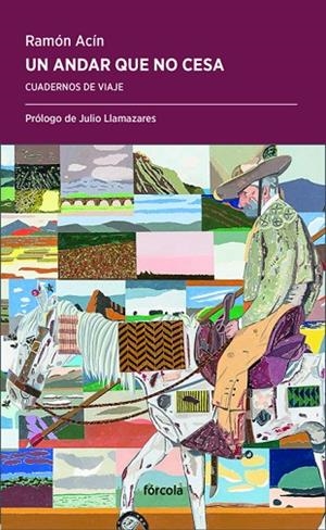 UN ANDAR QUE NO CESA | 9788417425326 | ACÍN FANLO (1952-), RAMÓN | Llibreria L'Odissea - Libreria Online de Vilafranca del Penedès - Comprar libros