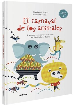 EL CARNAVAL DE LOS ANIMALES | 9788491016021 | GARILLI, ELISABETTA | Llibreria L'Odissea - Libreria Online de Vilafranca del Penedès - Comprar libros
