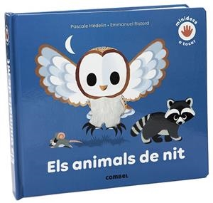 ELS ANIMALS DE NIT | 9788491015994 | HÉDELIN, PASCALE | Llibreria L'Odissea - Libreria Online de Vilafranca del Penedès - Comprar libros