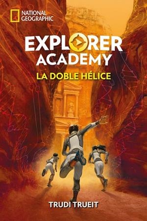 EXPLORER ACADEMY 3. LA DOBLE HÉLICE | 9788482987729 | TRUEIT TRUDI/PLUMBE SCOTT | Llibreria Online de Vilafranca del Penedès | Comprar llibres en català