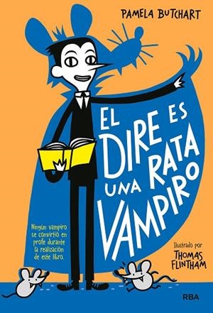LA PANDILLA MISTERIO 1. EL DIRE ES UNA RATA VAMPIRO | 9788427218482 | BUTCHART PAMELA | Llibreria L'Odissea - Libreria Online de Vilafranca del Penedès - Comprar libros
