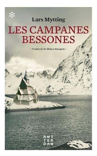 LES CAMPANES BESSONES | 9788417918132 | MYTTING, LARS | Llibreria L'Odissea - Libreria Online de Vilafranca del Penedès - Comprar libros