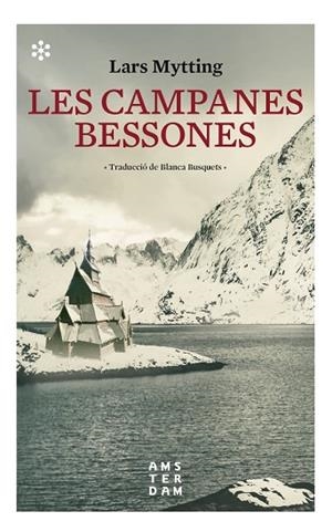 LES CAMPANES BESSONES | 9788417918132 | MYTTING, LARS | Llibreria Online de Vilafranca del Penedès | Comprar llibres en català