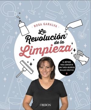 LA REVOLUCIÓN DE LA LIMPIEZA | 9788441542341 | GARALVA, ROSA | Llibreria L'Odissea - Libreria Online de Vilafranca del Penedès - Comprar libros