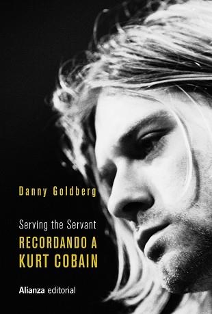 RECORDANDO A KURT COBAIN | 9788491818434 | GOLDBERG, DANNY | Llibreria L'Odissea - Libreria Online de Vilafranca del Penedès - Comprar libros