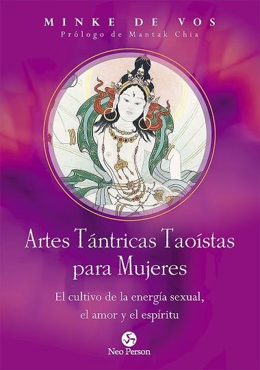 ARTES TÁNTRICAS TAOÍSTAS PARA MUJERES | 9788415887478 | DE VOS, MINKE | Llibreria L'Odissea - Libreria Online de Vilafranca del Penedès - Comprar libros