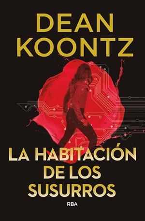LA HABITACIÓN DE LOS SUSURROS | 9788491872252 | KOONTZ DEAN | Llibreria L'Odissea - Libreria Online de Vilafranca del Penedès - Comprar libros