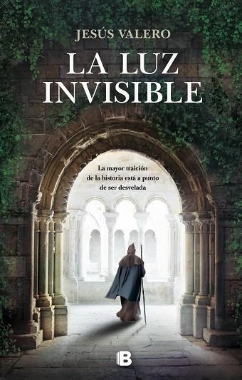 LA LUZ INVISIBLE | 9788466667234 | VALERO, JESÚS | Llibreria L'Odissea - Libreria Online de Vilafranca del Penedès - Comprar libros