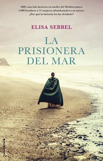 LA PRISIONERA DEL MAR | 9788418014048 | SEBBEL, ELISA | Llibreria L'Odissea - Libreria Online de Vilafranca del Penedès - Comprar libros