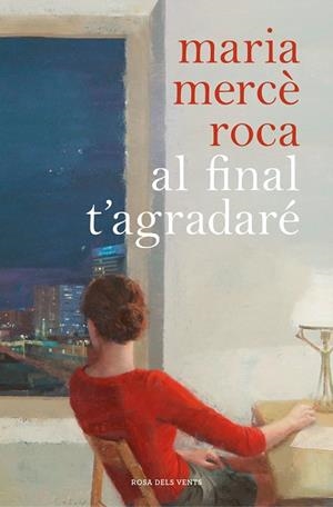 AL FINAL T'AGRADARÉ | 9788417909055 | ROCA, MARIA MERCÈ | Llibreria Online de Vilafranca del Penedès | Comprar llibres en català