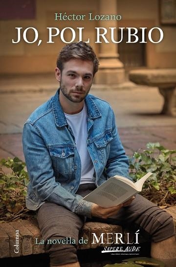 JO POL RUBIO | 9788466426282 | LOZANO, HÉCTOR | Llibreria L'Odissea - Libreria Online de Vilafranca del Penedès - Comprar libros