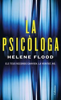 LA PSICÒLOGA | 9788466426251 | FLOOD, HELENE | Llibreria L'Odissea - Libreria Online de Vilafranca del Penedès - Comprar libros