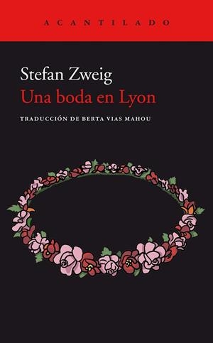 UNA BODA EN LYON | 9788417902254 | ZWEIG, STEFAN | Llibreria L'Odissea - Libreria Online de Vilafranca del Penedès - Comprar libros
