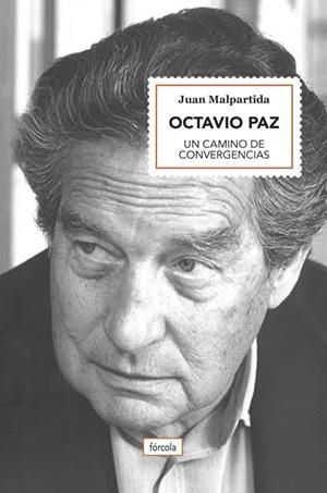OCTAVIO PAZ | 9788417425487 | MALPARTIDA ORTEGA (1956-), JUAN | Llibreria L'Odissea - Libreria Online de Vilafranca del Penedès - Comprar libros