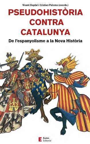 PSEUDOHISTORIA CONTRA CATALUNYA | 9788497666893 | BAYDAL, VICENT - PALOMO, CRISTIAN | Llibreria L'Odissea - Libreria Online de Vilafranca del Penedès - Comprar libros