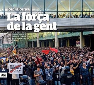 LA FORÇA DE LA GENT | 9788417804305 | BORRÀS I ABELLÓ, JORDI | Llibreria L'Odissea - Libreria Online de Vilafranca del Penedès - Comprar libros