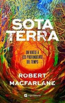 SOTA TERRA | 9788417214920 | MACFARLANE, ROBERT | Llibreria L'Odissea - Libreria Online de Vilafranca del Penedès - Comprar libros