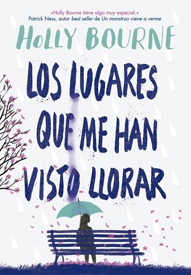 LOS LUGARES QUE ME HAN VISTO LLORAR | 9788424665982 | BOURNE, HOLLY | Llibreria L'Odissea - Libreria Online de Vilafranca del Penedès - Comprar libros
