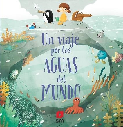 UN VIAJE POR LAS AGUAS DEL MUNDO | 9788413181660 | HANA, PAVLA | Llibreria L'Odissea - Libreria Online de Vilafranca del Penedès - Comprar libros