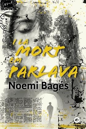 I LA MORT EM PARLAVA | 9788448952198 | BAGÉS, NOEMI | Llibreria Online de Vilafranca del Penedès | Comprar llibres en català