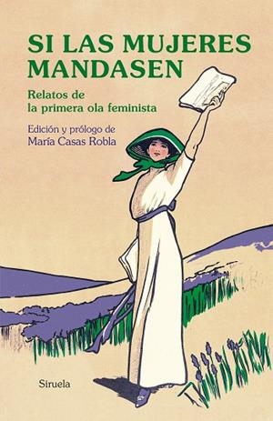 SI LAS MUJERES MANDASEN | 9788417996703 | AUSTEN, JANE/SAND, GEORGE/SHELLEY, MARY W./ELIOT, GEORGE/WOOLF, VIRGINIA/DE CASTRO, ROSALÍA/PARDO BA | Llibreria L'Odissea - Libreria Online de Vilafranca del Penedès - Comprar libros