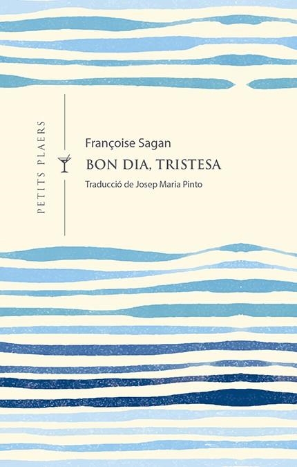BON DIA, TRISTESA | 9788417998301 | SAGAN, FRANÇOISE | Llibreria L'Odissea - Libreria Online de Vilafranca del Penedès - Comprar libros