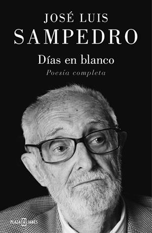 DÍAS EN BLANCO | 9788401024542 | SAMPEDRO, JOSÉ LUIS | Llibreria Online de Vilafranca del Penedès | Comprar llibres en català
