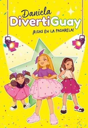 ¡RISAS EN LA PASARELA! | 9788418038532 | DIVERTIGUAY, DANIELA | Llibreria Online de Vilafranca del Penedès | Comprar llibres en català