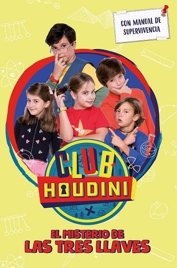 EL MISTERIO DE LA TRES LLAVES (CLUB HOUDINI) | 9788448855130 | AUTORES VARIOS | Llibreria L'Odissea - Libreria Online de Vilafranca del Penedès - Comprar libros